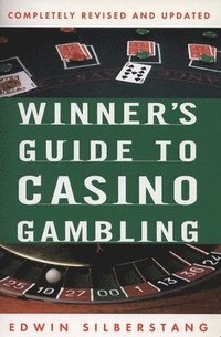 bokomslag The Winner's Guide to Casino Gambling