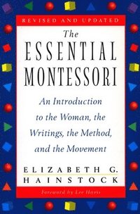 bokomslag The Essential Montessori