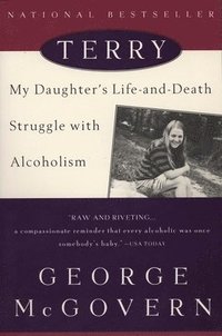 bokomslag Terry: My Daughter's Life-and-Death Struggle with Alcoholism