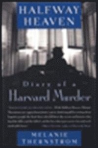 bokomslag Halfway Heaven: Diary of a Harvard Murder