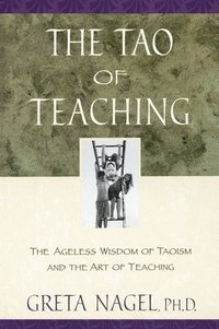 bokomslag The Tao of Teaching