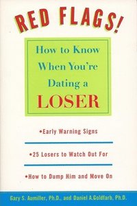 bokomslag Red Flags: How to Know When You're Dating a Loser