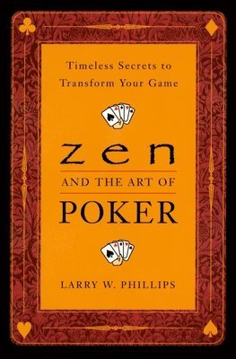 Zen And The Art Of Poker 1