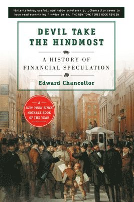 Devil Take the Hindmost: A History of Financial Speculation 1