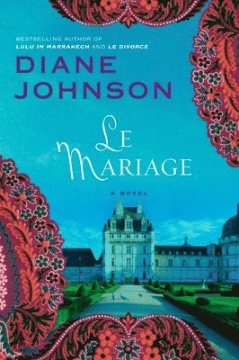 Diane Johnson - Le Mariage, Häftad