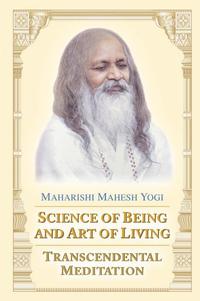 bokomslag Science Of Being And Art Of Living: Transcendental Meditatio