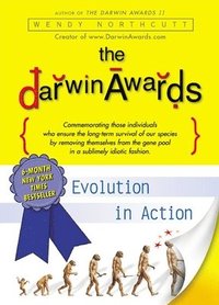 bokomslag The Darwin Awards: Evolution in Action