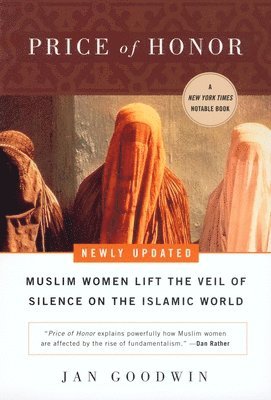 bokomslag Price of Honor: Muslim Women Lift the Veil of Silence on the Islamic World