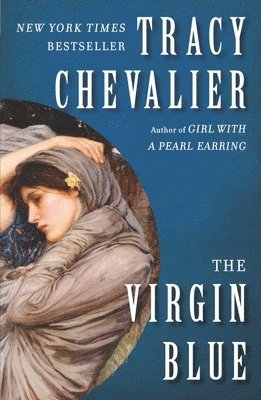 Tracy Chevalier - The Virgin Blue, Häftad