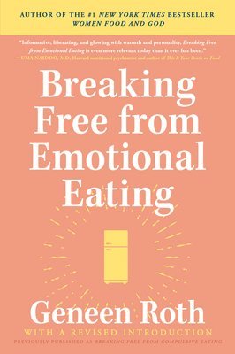 bokomslag Breaking Free from Emotional Eating
