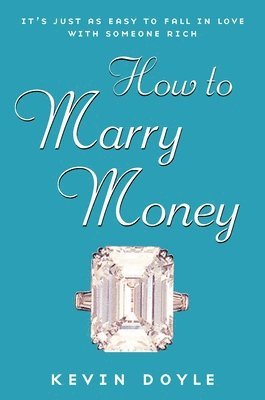 bokomslag How to Marry Money