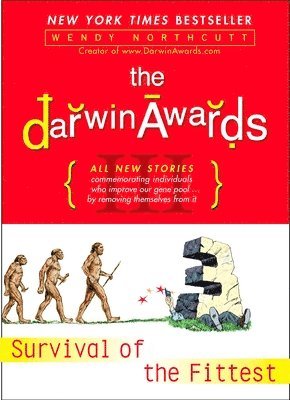 The Darwin Awards III: Survival of the Fittest 1