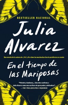 Julia Alvarez - En El Tiempo de Las Mariposas = In the Time of the Butterflies, Häftad