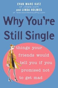 bokomslag Why You're Still Single