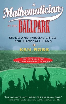 Mathematician at the Ballpark