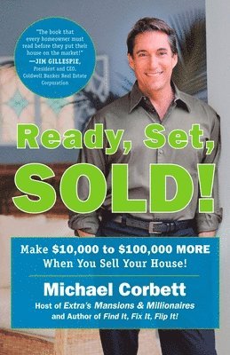 bokomslag Ready, Set, Sold!: The Insider Secrets to Sell Your House Fast--for Top Dollar!