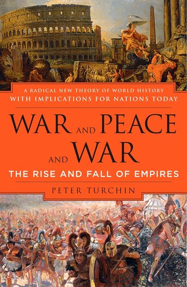 Peter Turchin - War and Peace and War, Häftad