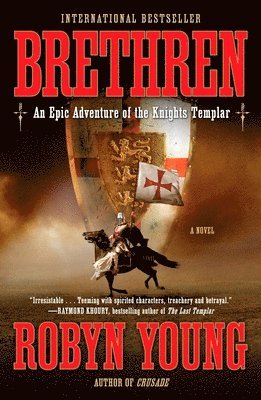 Robyn Young - Brethren: An Epic Adventure of the Knights Templar, Häftad
