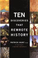 Ten Discoveries That Rewrote History 1