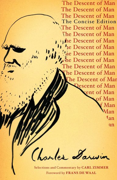 Charles Darwin, Carl Zimmer - Descent of Man, Häftad