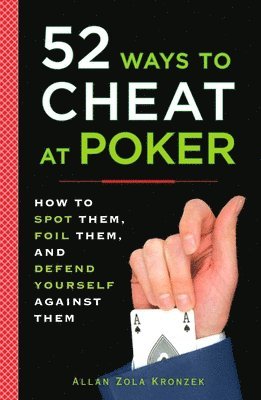 bokomslag 52 Ways to Cheat at Poker