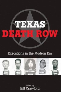 bokomslag Texas Death Row ; Executions in the modern era