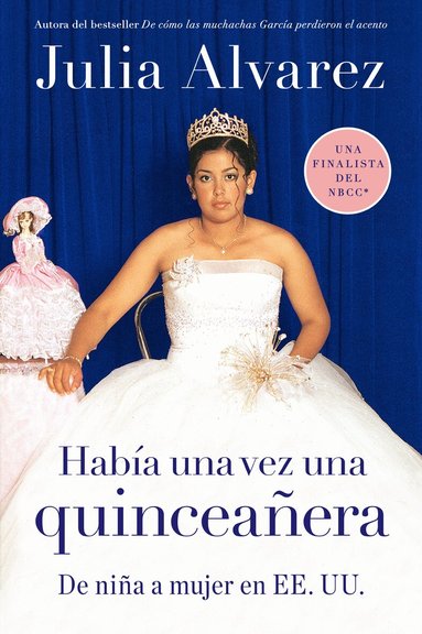 Julia Alvarez - Habia una vez una quinceanera, Häftad