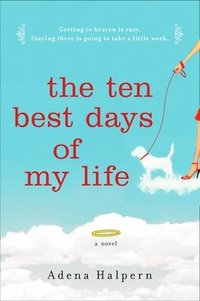 bokomslag The Ten Best Days of My Life