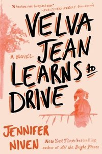bokomslag Velva Jean Learns to Drive: Book 1 in the Velva Jean series