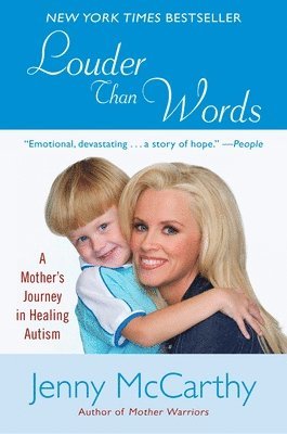 bokomslag Louder Than Words: A Mother's Journey in Healing Autism