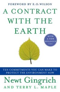 bokomslag A Contract with the Earth: Ten Commitments You Can Make to Protect the Environment Now