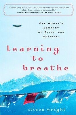 Alison Wright - Learning to Breathe, Häftad