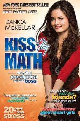 Danica McKellar - Kiss My Math, Häftad. Tillgänglighet: Lägg i varukorg