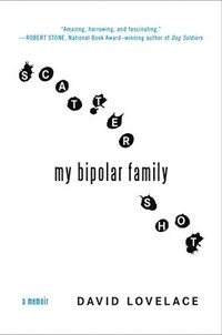 bokomslag Scattershot: My Bipolar Family