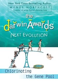 bokomslag The Darwin Awards Next Evolution