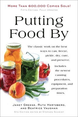 Ruth Hertzberg, Janet Greene, Beatrice Vaughan - Putting Food By, Häftad