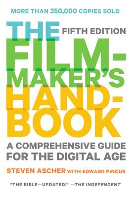 Steven Ascher, Edward Pincus - Filmmaker's Handbook, The (Fifth Edition), Häftad