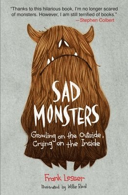 Frank Lesser - Sad Monsters: Growling on the Outside, Crying on the Inside, Häftad