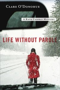 bokomslag Life Without Parole