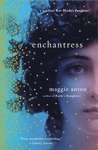 bokomslag Enchantress: A Novel of Rav Hisda's Daughter