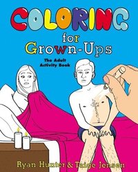 bokomslag Coloring for Grown-Ups: The Adult Activity Book