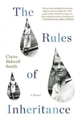 The Rules of Inheritance: A Memoir 1