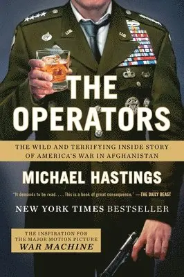 Michael Hastings - The Operators: The Wild and Terrifying Inside Story of America's War in Afghanistan, Häftad. Tillgänglighet: Lägg i varukorg