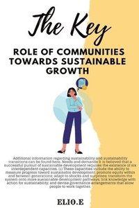bokomslag The Key Role of Communities Towards Sustainable Growth