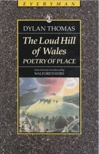bokomslag The Loud Hill Of Wales