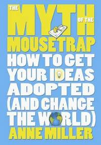 bokomslag Myth of the Mousetrap