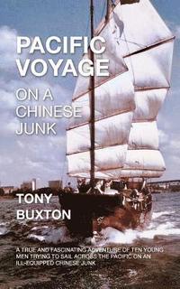 bokomslag Pacific voyage on a Chinese junk