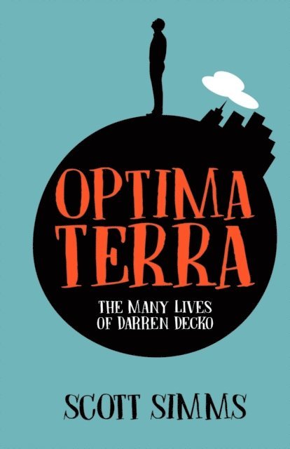 Optima Terra: The Many Lives of Darren Decko 1