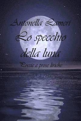 bokomslag Lo specchio della luna