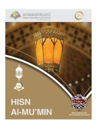 bokomslag Hisn Al-Mu'min The Fortification of the Believer Hardcover Edition